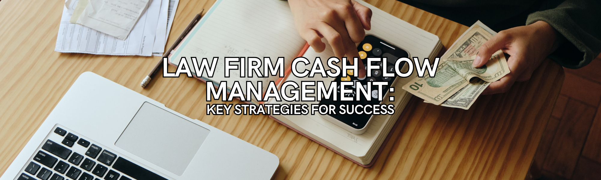 law firm cash flow management